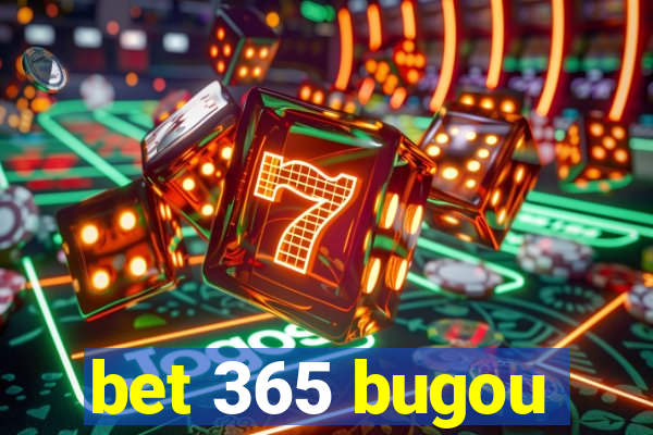 bet 365 bugou